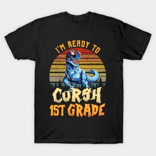 I'm Ready To Crush 1st grade Dinosaur Back To School T-Shirt